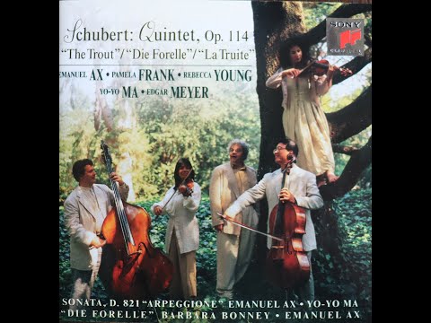 Schubert - Trout Quintet - Yo Yo Ma, Emanuel Ax, Pamela Frank, Rebecca Young, (1995) [Complete CD]