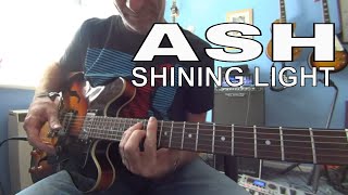 Shining Light - Ash - guitar lesson / tutorial