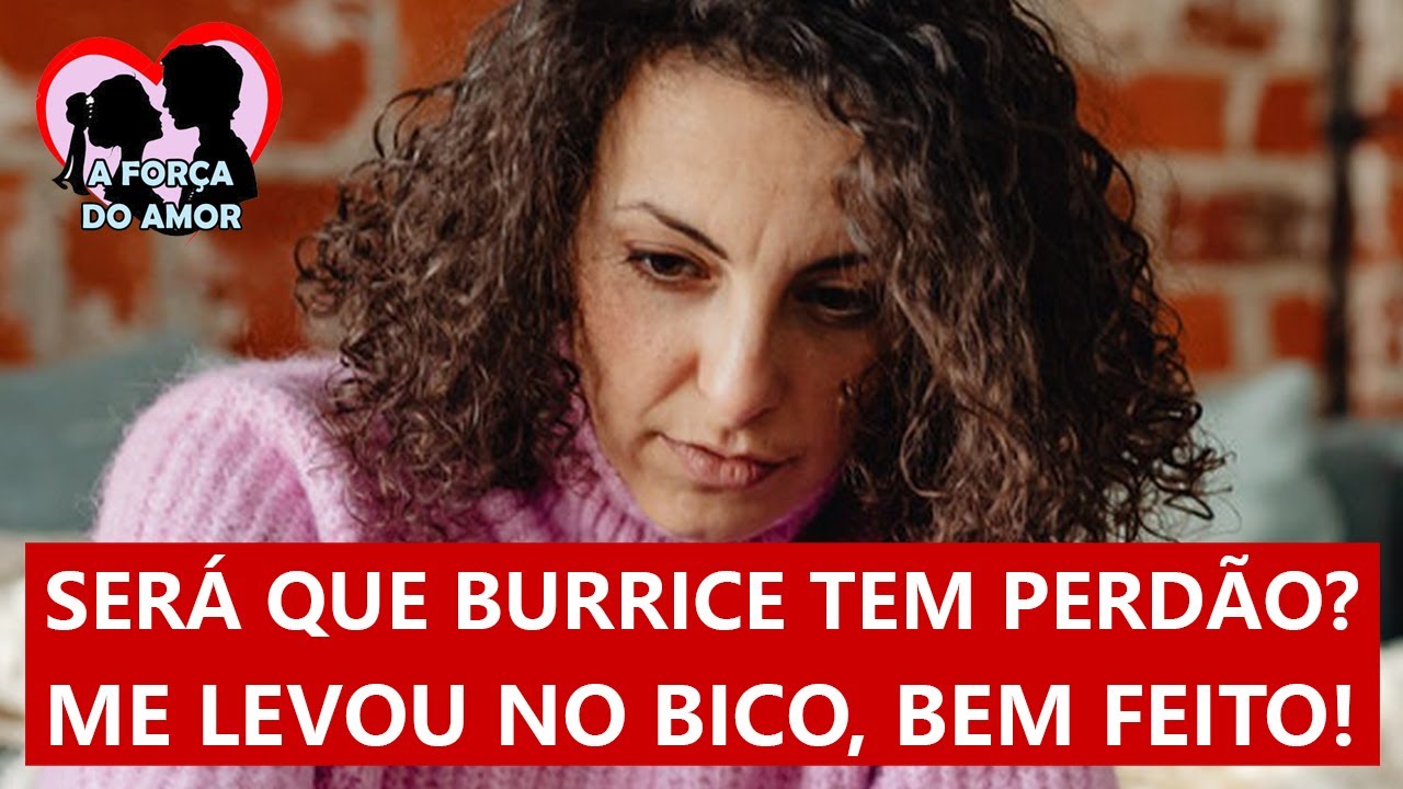 SERÁ QUE BURRICE TEM PERDÃO? ME LEVOU NO BICO, BEM FEITO! |RENATO GAUCHO|