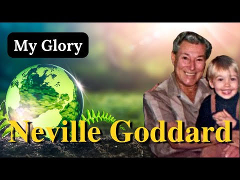 Neville Goddard – “The Glory Buried in You: Awakening as the Lord Jesus Christ”