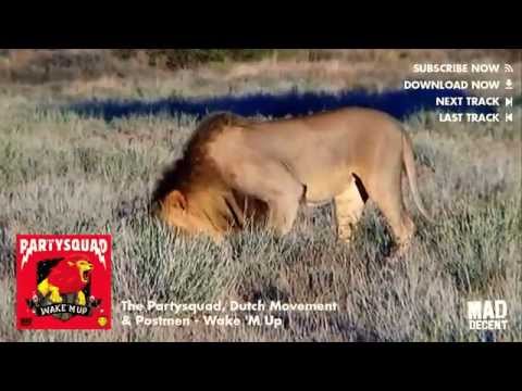 The Partysquad, Dutch Movement and Postmen - Wake 'M Up [Full Stream]