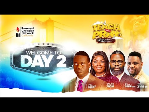 DAY 2 || TEACH US TO PRAY CONFERENCE (2) || RCN CALIFORNIA || APOSTLE AROME OSAYI || 1/3/26