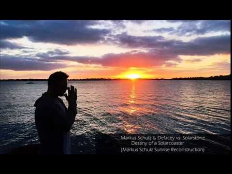 Markus Schulz & Delacey vs. Solarstone – Destiny of a Solarcoaster (Markus Schulz Mashup)