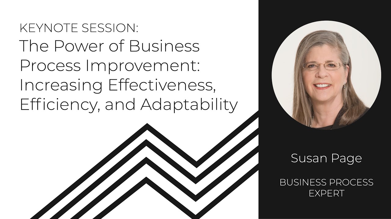 ESS Session 1: Keynote The Power of Business Process Improvement