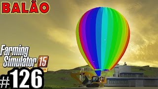 126 - Balão - Farming Simulator 15