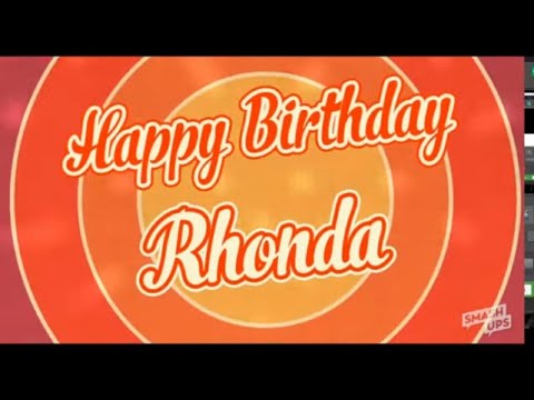 Happy birthday Rhonda!