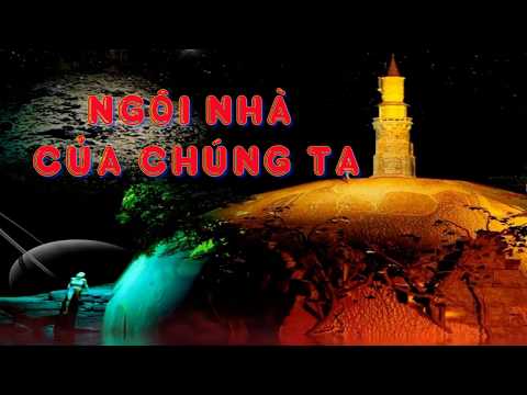 NGÔI NHÀ CỦA CHÚNG TA
