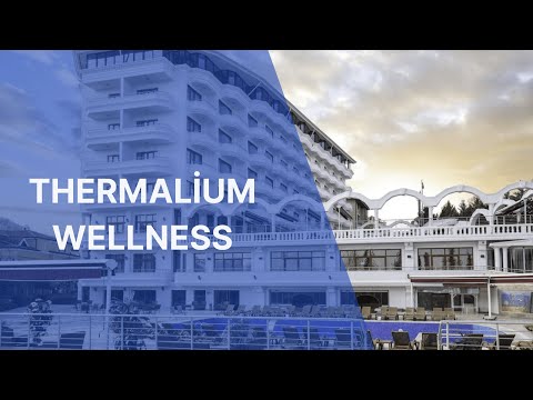 Thermalium Wellness Park Otel Tanıtım Filmi