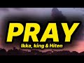 Ikka King Hiten Pray Lyrics