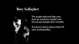 Wave myself goodbye - Rory Gallagher (lyrics on screen)