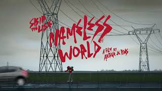 Skip The Use Nameless World Official Video