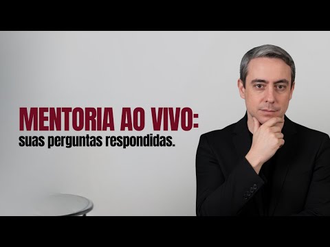 Mentoria ao vivo - Suas dúvidas respondidas