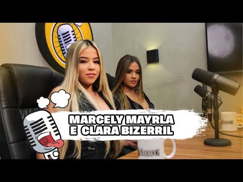CLARA E MARCELY NEIFF - BABADO PODCAST
