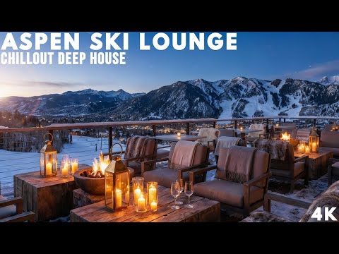 ASPEN SKI RESORT VIBES 2025 (COLORADO) | CHILLOUT DEEP HOUSE MIX | AEVE DEEP #74