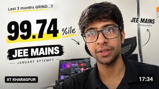 I scored 99.74%ile in JEE MAINS (January)..!! [Last 3 Months Roadmap]