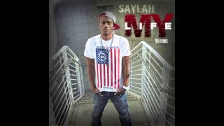 Saylah - My Life(Remix)(@Saylahflowz)