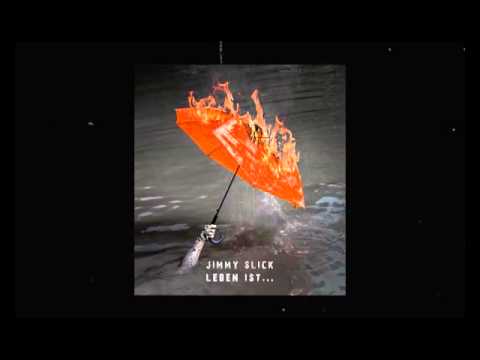 Jimmy Slick - "Rock´n´Roll Sommer" vom Album "Leben ist..."