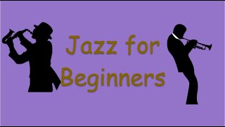 Jazz for Beginners