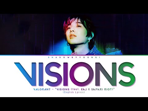 VALORANT ft. eaJ - 'VISIONS' [REVELATION // Episode 6 Soundtrack] (Lyrics) | ShadowByYoongi