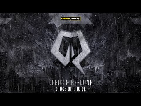 Degos & Re-Done - Drugs of Choice (THER117) Official Video