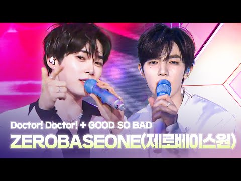 ZEROBASEONE(제로베이스원) - Doctor! Doctor! + GOOD SO BAD | D*AWARDS 디 어워즈