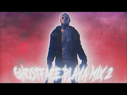 GHOSTFACE PLAYA MIX 2
