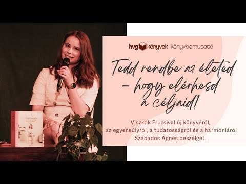 Viszkok Fruzsi: Tedd rendbe az életed könyvbemutató
