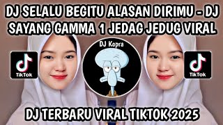 Download lagu DJ SELALU BEGITU ALASAN DIRIMU || DJ SAYANG GAMMA 1 JEDAG JEDUG MENGKANE VIRAL TIKTOK TERBARU 2025‼️ mp3 Download lagu DJ SELALU BEGITU ALASAN DIRIMU || DJ SAYANG GAMMA 1 JEDAG JEDUG MENGKANE VIRAL TIKTOK TERBARU 2025‼️ mp3