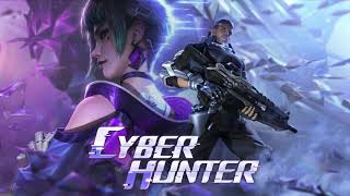Cyber Hunter OST - Character Select Theme (Max) [HQ] 🎶