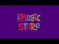 The Magic Store WildBrain 2007 2021