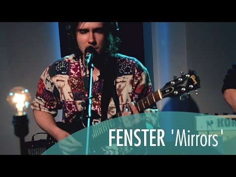Fenster 'Mirrors' LIVE