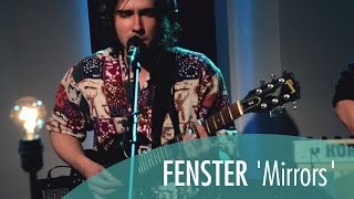 Fenster 'Mirrors' LIVE