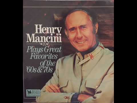 Henry Mancini Plays Great Favorites of the 60's & 70's (Full Álbum)