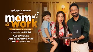 Mom @ Work | Story of a Working Mom | Official Trailer |Kanika Dhillon & Rannvijay Singha |Girliyapa