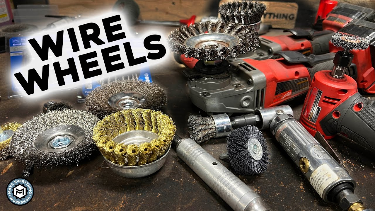 Why Wire Wheels? - Metal Working Tools You Need!