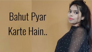 Bahut Pyar Karte Hain | Saajan | Female Version | Renu Singh