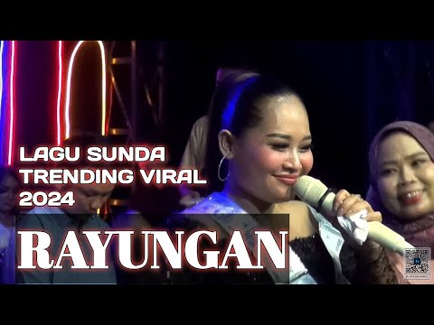 LAGU SUNDA RAYUNGAN MEDLEY TRENDING 2024 VIRAL ITEY RAMPAK KENDANG KOPLO JAIPONG BAJIDOR FULL BLEKUK
