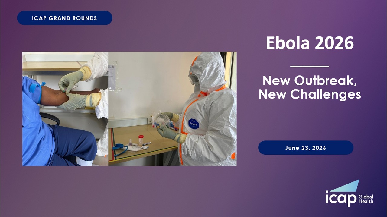 Ebola 2026: New Outbreak, New Challenges | An ICAP-PRI Special Webinar