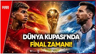 Nefesler Tutuldu! 2026 Dünya Kupası Finali: İspanya - Arjantin | Messi