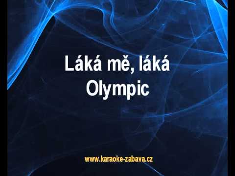 Láká mě, láká - Olympic Karaoke tip