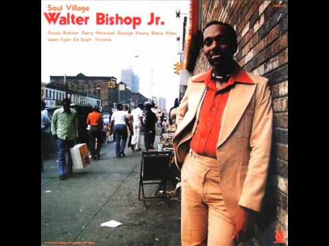 Walter Bishop Jr - Philadelphia Bright.wmv