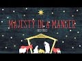 Majesty in A Manger