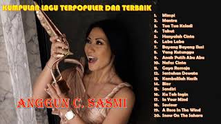 Download lagu KUMPULAN LAGU TERBAIK DAN TERPOPULER ANGGUN C SASMI mp3