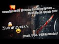 Swordsman VR Advanced Weapon Handling Update Most Brutal Update Yet PSVR PS4 PS5 Gameplay