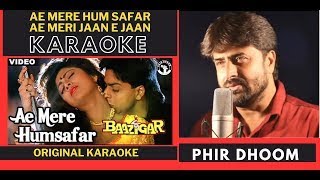 Download lagu Ae Mere Humsafar Ae Meri Jane jaan [ Baazigar  ] Original Crystal Clear Karaoke With Female Voice mp3