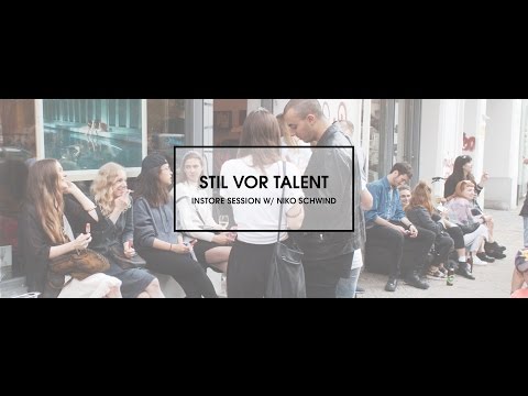 Stil vor Talent Instore Session w/ Niko Schwind