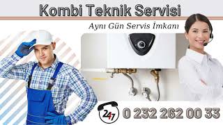 İzmir Kombi Bakım Fiyatları 0 232 262 00 33