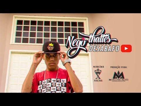 Nego Thalles - Desabafo (Vídeo Oficial)