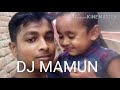 Dj Mamun