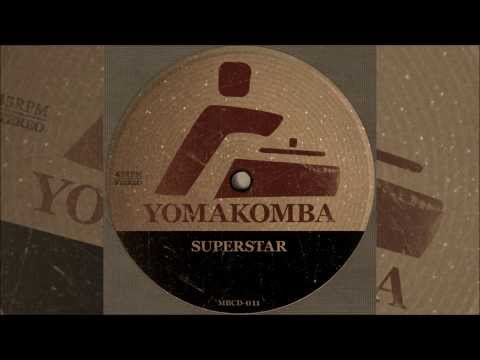 Yomakomba - Superstar (Zenit Incompatible remix)